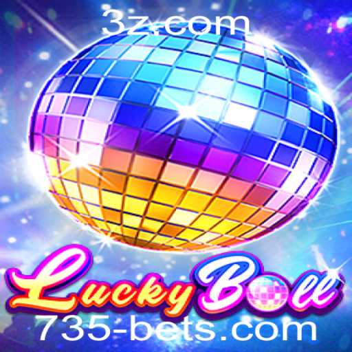 Descubra o Mundo Fascinante de LuckyBall: O Jogo do Momento com 735 Bet